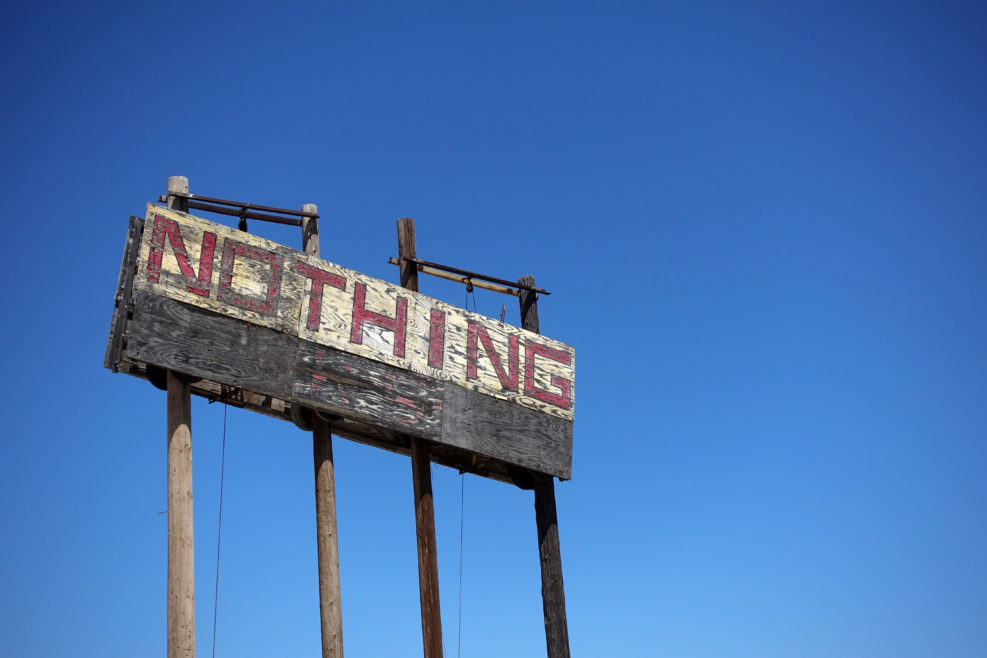 Billboard for the abandoned town of Nothing, Arizona.